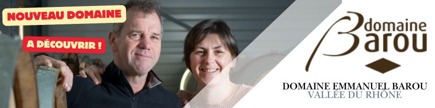 Nouveau domaine BAROU en vallée du Rhône